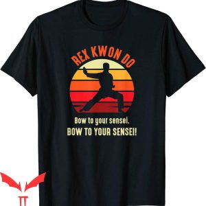 Rex Kwon Do T-Shirt Dynamite And Mixed Martial Arts
