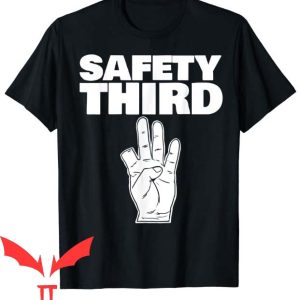 Safety Third T Shirt Missing Finger Safety Third T Shirt