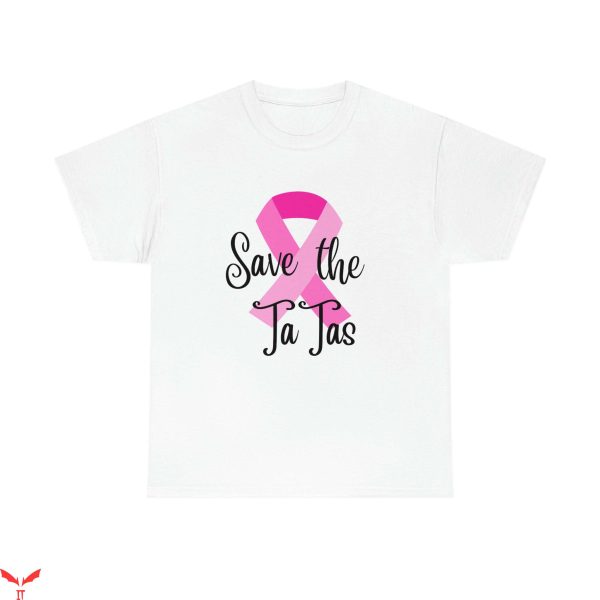 Save The Tatas T Shirt Breast Cancer Awareness T Shirt