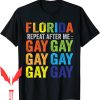 Say Gay T-Shirt Florida Trans Stay Proud LGBTQ Rights
