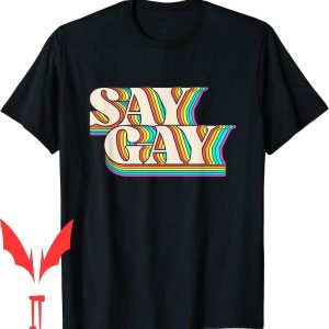 Say Gay T-Shirt Retro Vintage Florida Its OK To