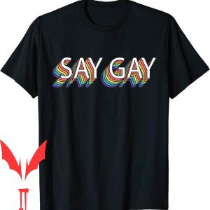 Say Gay T-Shirt Retro Vintage Trans Stay Proud Rights