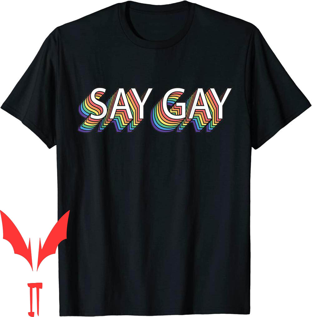 Say Gay T-Shirt Retro Vintage Trans Stay Proud Rights Say Gay T-Shirt Retro Vintage Trans Stay Proud Rights