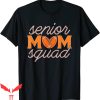 Senior Football Mom T-Shirt Mother American Footballer Squad