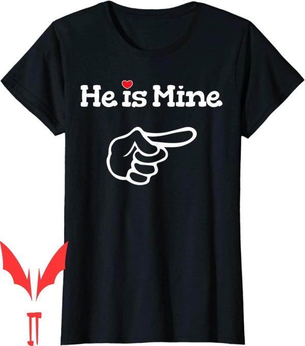 Shes Mine Hes Mine T-Shirt Matching Couple Outfits Tee