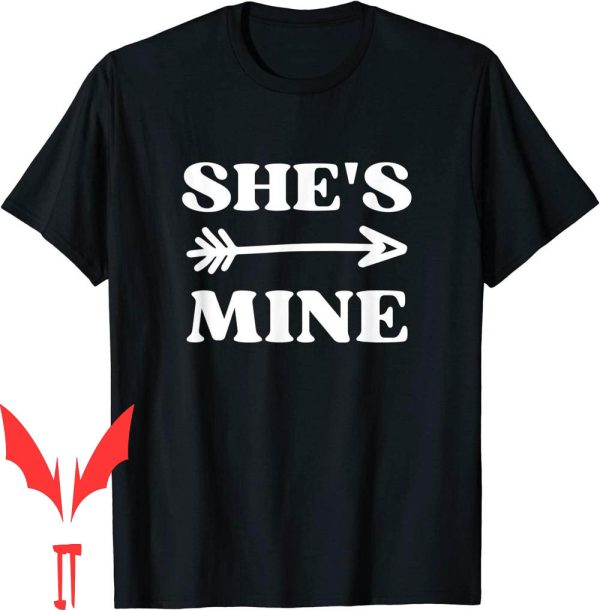 Shes Mine Hes Mine T-Shirt Matching Couples