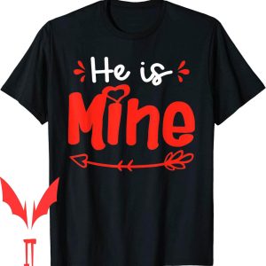 Shes Mine Hes Mine T-Shirt Matching Couples Valentines Day