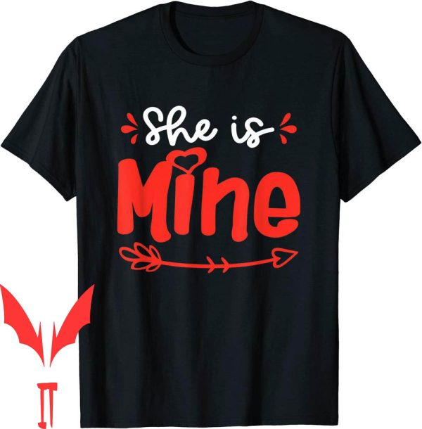 Shes Mine Hes Mine T-Shirt Matching For Cute Couples Day
