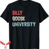 Silly Goose University T-Shirt Sarcastic Meme Vintage