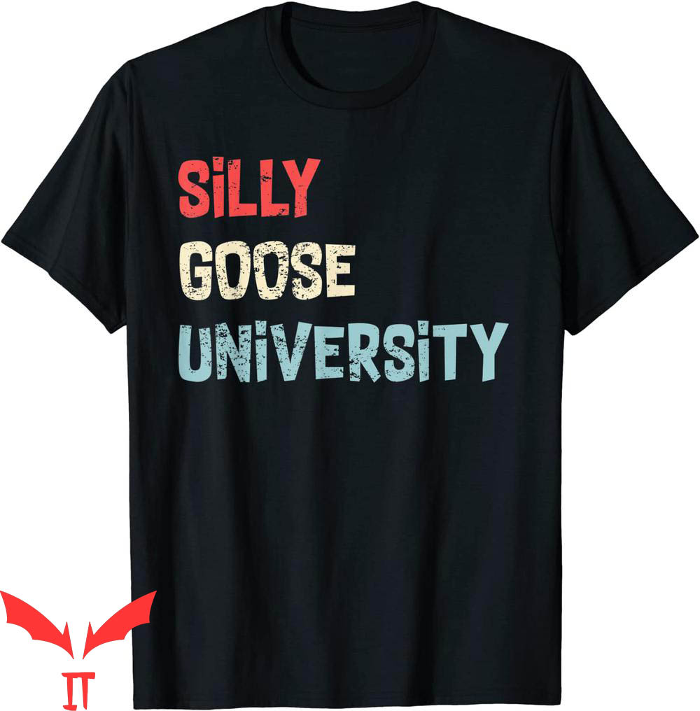 Silly Goose University T-Shirt Sarcastic Meme Vintage Silly Goose University T-Shirt Sarcastic Meme Vintage