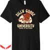 Silly Goose University T-Shirt School Of Silly Birds School