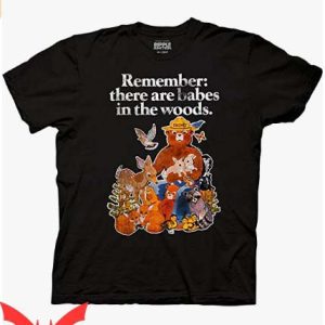 Smokey Bear T Shirt Babes In The Woods Unisex Shirt