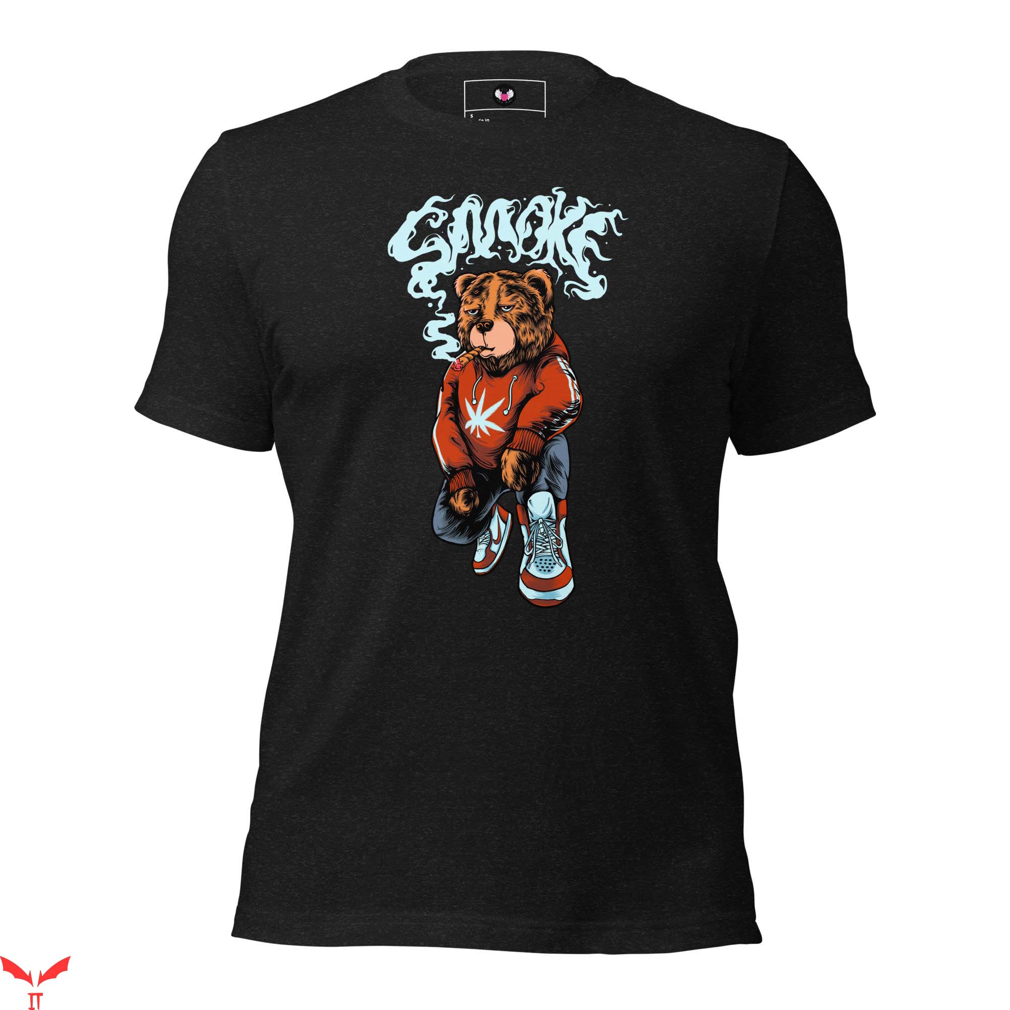 Smokey Bear T Shirt Bear Hiphop Cute For Everyone T Shirt Smokey Bear T Shirt Bear Hiphop Cute For Everyone T Shirt