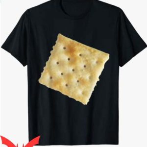 Super Cracker T Shirt Super Cracker Life Everyone T Shirt