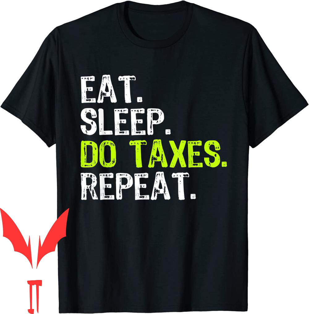 Tax The Poor T-Shirt Eat Sleep Accountant Accounting Funny Tax The Poor T-Shirt Eat Sleep Accountant Accounting Funny