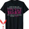 Tax The Poor T-Shirt Funny Season Accountant Taxation Gift