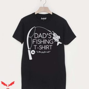 Tournement Fishing T Shirt Fishing Like Man Funny Shirt