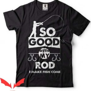Tournement Fishing T Shirt Mens Funny Fishing Gift Shirt