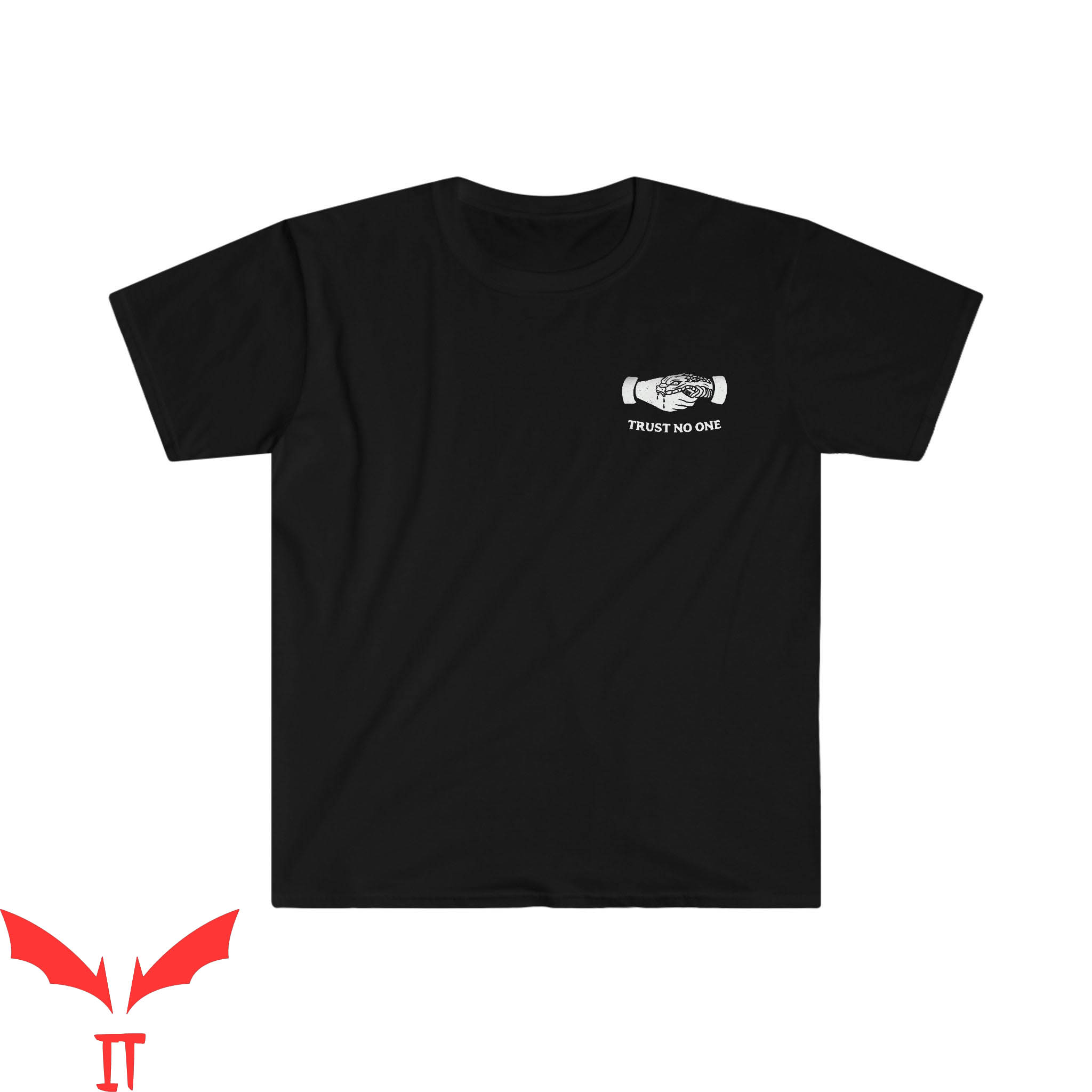 Trust No One T Shirt Unisex Gift Everyone Tee Shirt Trust No One T Shirt Unisex Gift Everyone Tee Shirt