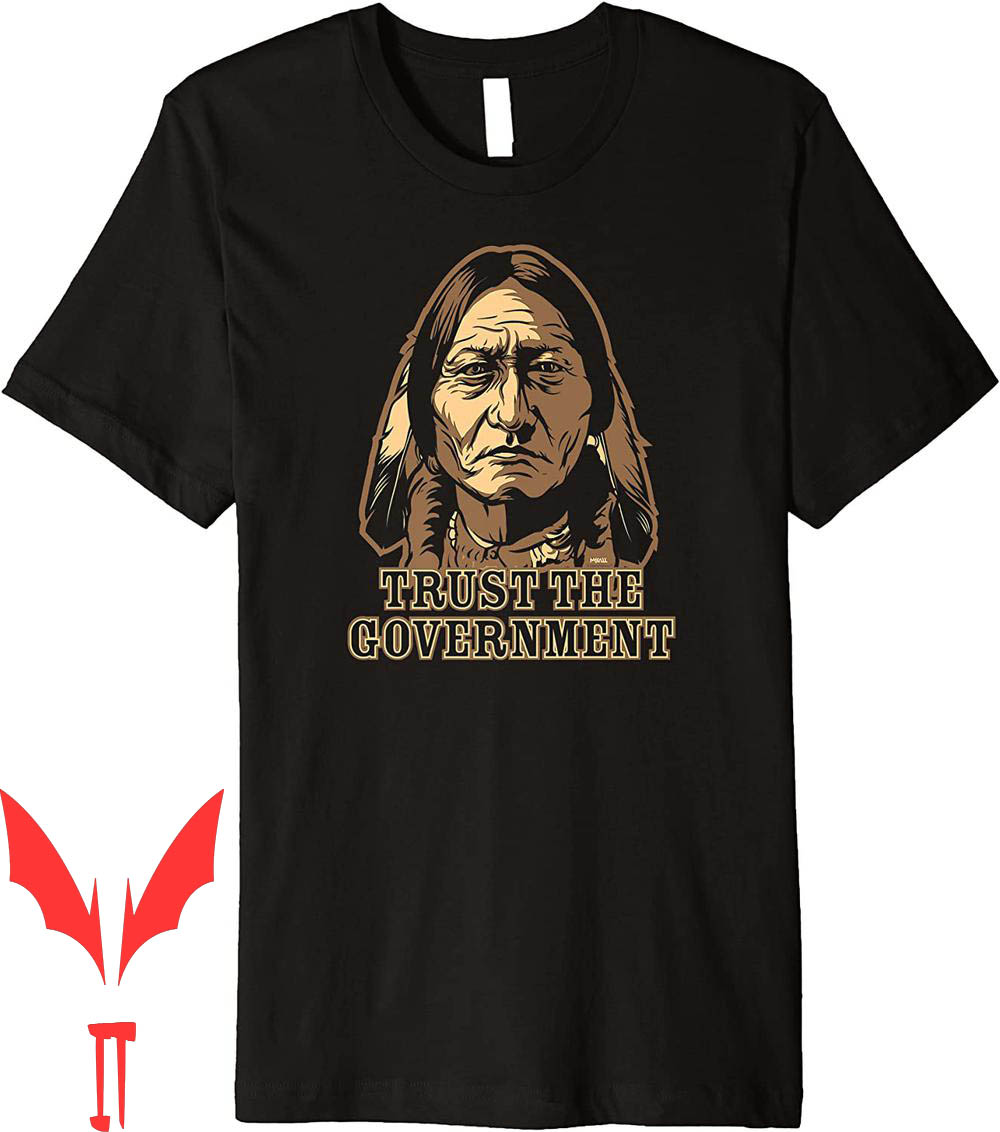 Trust The Government T-Shirt Trust The Government T-Shirt
