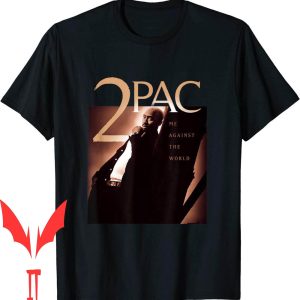 Tupac Trust Nobody T-Shirt Me Against The World
