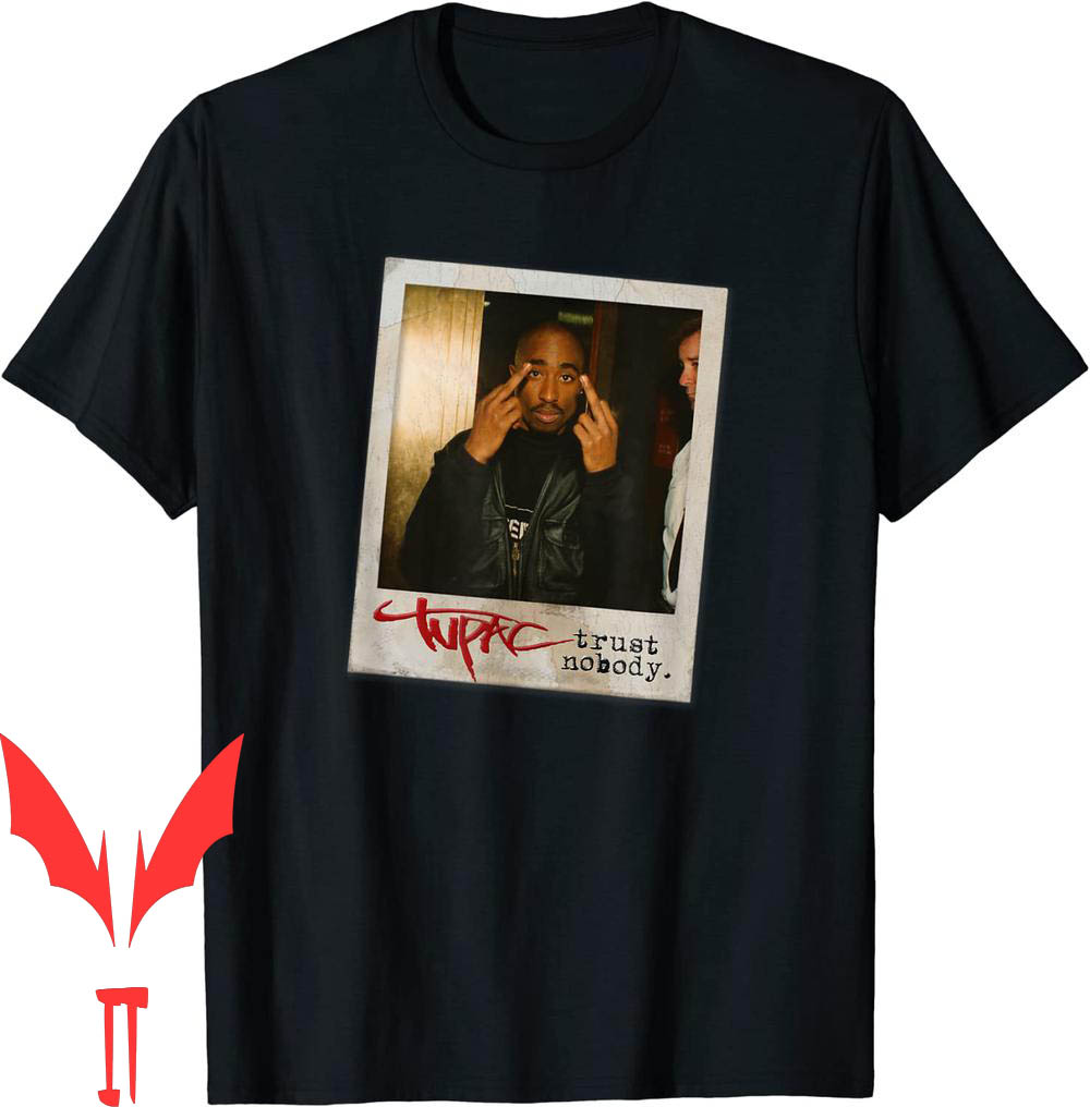 Tupac Trust Nobody T-Shirt Repeat Photo Tupac Trust Nobody T-Shirt Repeat Photo