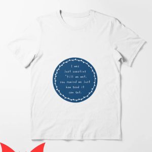 Vance Joy T-Shirt I Was Just Coasting Till We Met You Remind