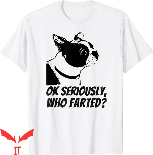 Who Farted T-Shirt