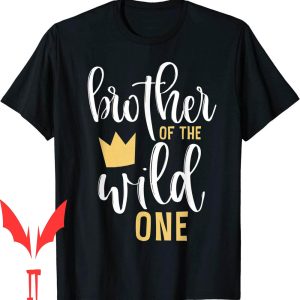Wild Ones T-Shirt
