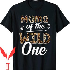 Wild Ones T-Shirt Of The Wild One Zoo Themed Birthday Party