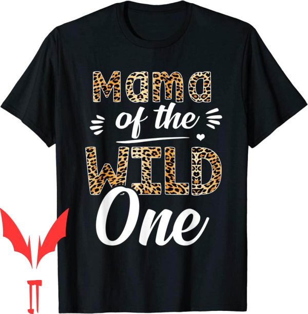 Wild Ones T-Shirt Of The Wild One Zoo Themed Birthday Party