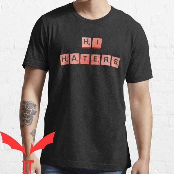 Hi Hater Bye Hater T-shirt Funny Typography Chemistry Lover Hi Hater Bye Hater T-shirt Funny Typography Chemistry Lover