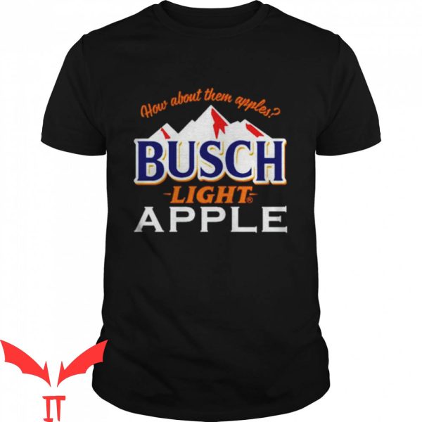 Busch Apple T-shirt American Beer Lover Cheer Busch Light