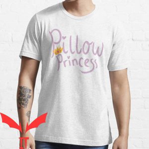 Pillow Princess T-shirt
