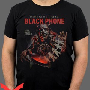 The Black Phone T-shirt Every Call Is A Lifeline Horror Film