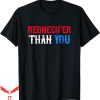 Funny Redneck T-shirt Rednecker Than You Typography Vintage