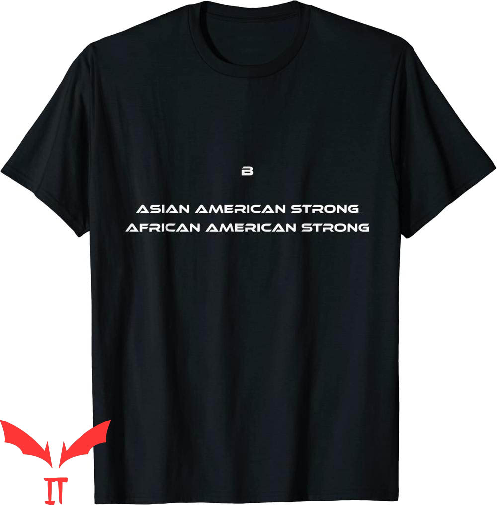 American Strong T-Shirt Asian American Strong African American Strong T-Shirt Asian American Strong African