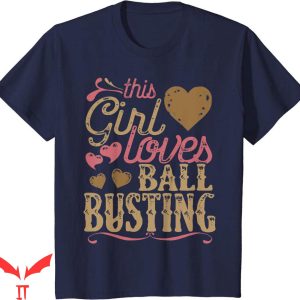 Ball Busting Moms T-Shirt