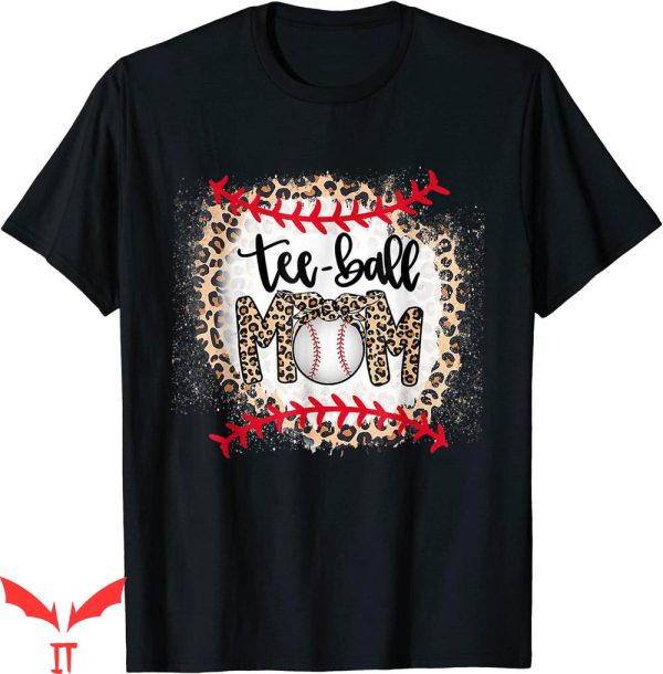 Ball Busting Moms T-Shirt Day Tee Mom Leopard Funny