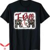 Ball Busting Moms T-Shirt Leopard Fan