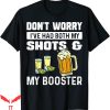 Beer Jeep T-Shirt Dont Worry Had Both My Shots And Booster