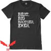 Big Brother 18 Months T Shirt Best Big Brother Ever Boys