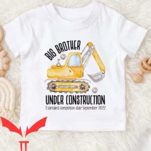 Big Brother 18 Months T Shirt Big Brother Under Construction