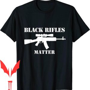 Black Rifle Coffee T-Shirt Matter Gunlove Rifle Owner