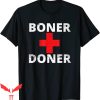Boner Donor T-Shirt Funny Blood Donor Day Humor Adult