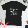 Built In The Fifties T Shirt 50th Birthday Sperm T Shirt