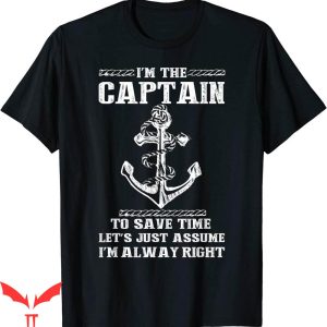 Captain Save A Hoe T-Shirt Funny The To Save Time Boat Gift