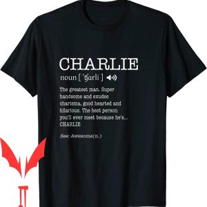 Charlie Sheen T-Shirt The Name Funny Gift Adult Definition