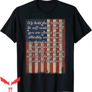 Declaration Of Independence T-Shirt We Hold These Truths