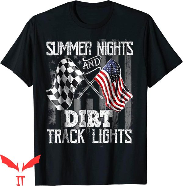 Dirt Track Racing T-Shirt Summer Nights And Track Lights